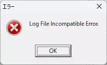 Log File Incompatible Error
