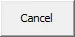 Cancel